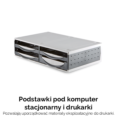 Podstawki pod komputer stacjonarny i drukarki